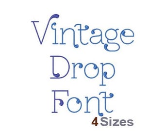 Vintage Drop Font - Machine Embroidery Font - 4 Sizes, Lettering, Alphabet, Font Set, Vintage Drop Font, Machine Embroidery Applique Fonts