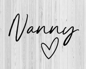 Nanny coração svg, Nanny svg, família svg, camisa svg, camisa de família svg, silhueta svg, cricut svg