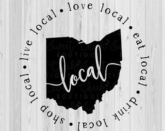 Svg local de Ohio, Svg de vivir localmente, Svg de amar lo local, Svg de comprar localmente, Svg de beber localmente, Svg de comer localmente, Svg de Ohio, Svg de silueta, Svg de Cricut