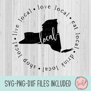 New York local svg, live local svg, love local svg, shop local svg, drink local svg, eat local svg, New York svg, silhouette svg, cricut svg