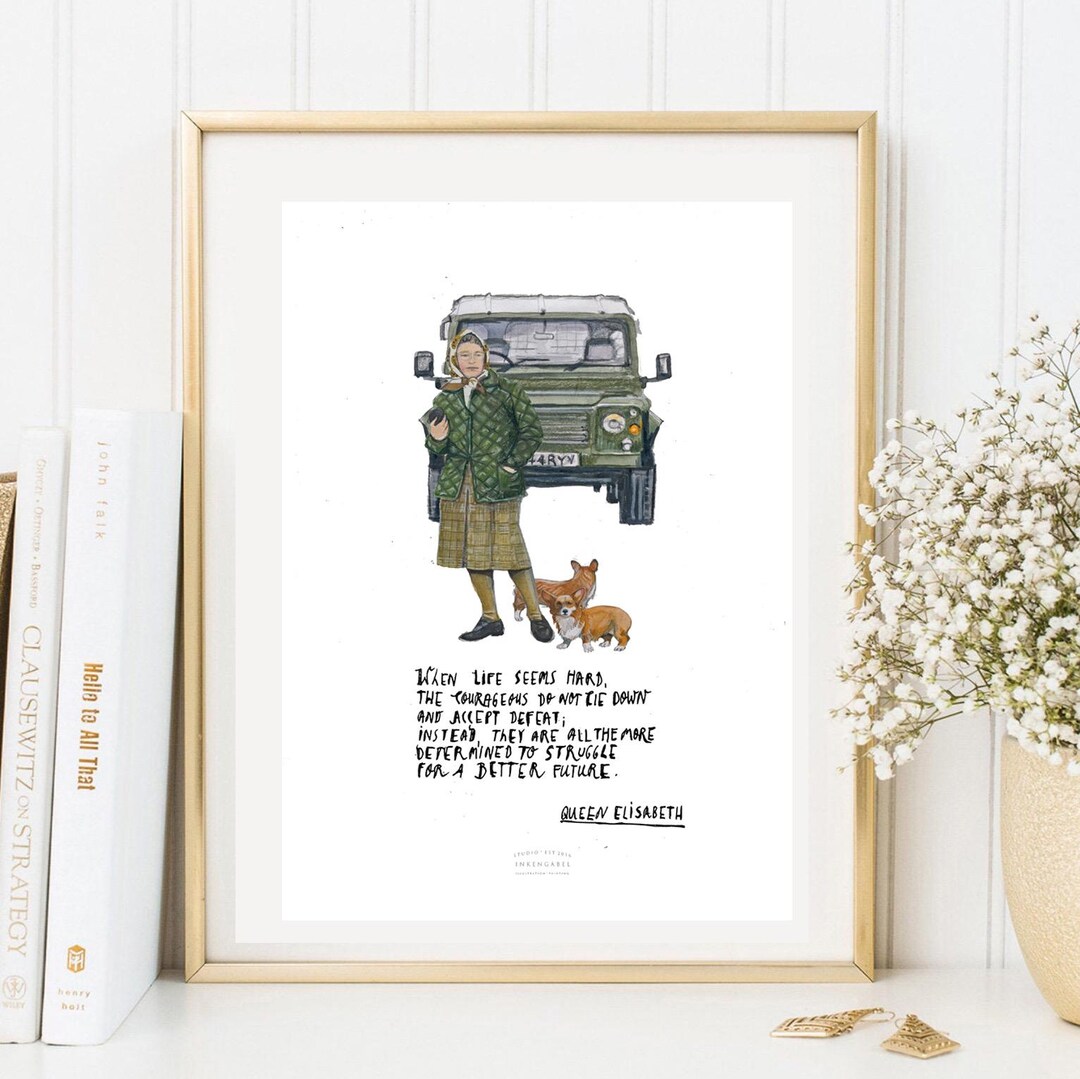 Poster DIN A4 'queen Elizabeth' Art Print With Queen Quote Land Rover ...