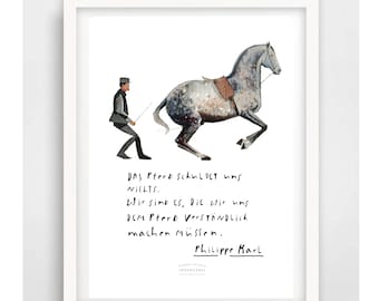 May include: A black and white illustration of a person leading a horse. The text reads "DAS Pferd SchulDET uns Nichts. Wir sino ES, Die wir uns DEM Pferd VerSTANDLich machen müssen. Philippe Karl"