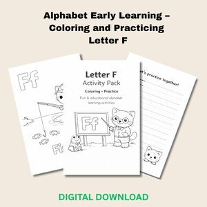 May include: Alphabet early learning activity pack for coloring and practicing the letter F. The cover features a cat teaching the letter F, with a frog and fish illustrations. Includes coloring pages and practice sheets. Digital download.