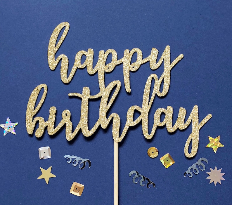Happy Birthday Cake Topper Script Cake Topper Birthday Etsy
