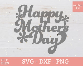 SVG Muttertag Cake Topper - Alles Gute zum Muttertag - Mama Cake Topper - Muttertag Blumenstrauß SVG - Cut Files - Instant Download
