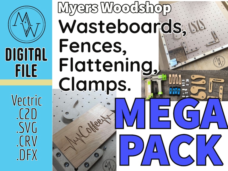 Myers Woodshop Wasteboard, Fence, and Clamps MEGA Pack Every file in one .zip download Includes Vectric, Carbide Create, .SVG, .DXF Files image 1