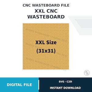 Könnte beinhalten: Eine digitale Datei für ein CNC-Opferbrett mit einem quadratischen Rastermuster mit Löchern. Der Text lautet CNC WASTEBOARD FILE, XXL CNC WASTEBOARD, XXL Size (31x31), DIGITAL FILE, SVG, C2D, INSTANT DOWNLOAD und MYERS WOODSHOP DIGITAL FILE.