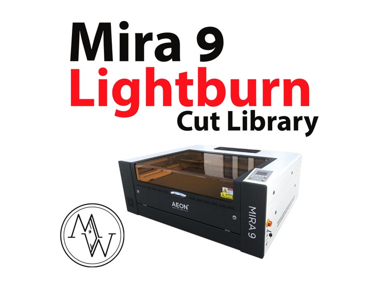 Aeon Laser Mira 9 Lightburn Cut Library  All the settings image 1