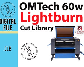 OMTech 60w CO2 Laser Lightburn Cut Library! All the settings already premade for you! No more guessing! One click download.  Easy to import!