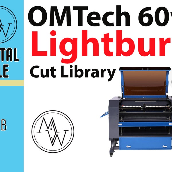 OMTech 60w CO2 Laser Lightburn Cut Library! All the settings already premade for you! No more guessing! One click download.  Easy to import!