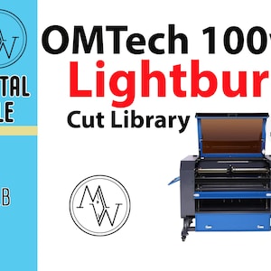 Libreria di taglio Lightburn Laser CO2 OMTech 100w! Tutte le impostazioni già predefinite per te! Niente più congetture! Download con un clic. Facile da importare