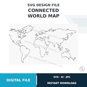 Może przedstawiać: Cyfrowy plik projektowy SVG przedstawiający czarny zarys połączonej mapy świata. Tekst brzmi SVG DESIGN FILE CONNECTED WORLD MAP, MYERS WOODSHOP DIGITAL FILE oraz DIGITAL FILE SVG AI JPG INSTANT DOWNLOAD z okrągłym logo MW.