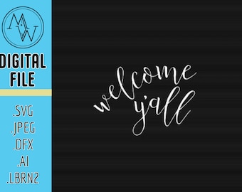 Archivo SVG de bienvenida, decoración sureña para el hogar, archivo para corte láser (archivo digital)