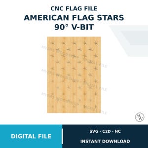 May include: A digital file for a CNC machine featuring an American flag star pattern designed for a 90-degree V-bit. The image displays a light wood-toned rectangular surface with a repeating star motif and the text CNC FLAG FILE AMERICAN FLAG STARS 90° V-BIT.