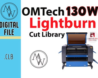 OMTech 130w CO2 Laser Lightburn Cut Library! All the settings already premade for you! No more guessing! One click download.  Easy to import