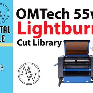 OMTech 55w CO2 Laser Lightburn Cut Library All the settings already premade for you No more guessing One click download. Easy to import image 1