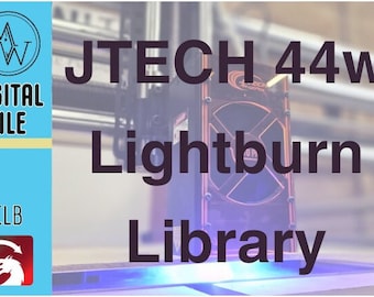 JTech 44w Laser Lightburn Cut Library 44w All the settings already premade for you! No more guessing! One click download.  Easy to import!