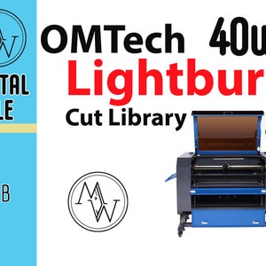 OMTech 40w CO2 Laser Lightburn Cut Library All the settings already premade for you No more guessing One click download. Easy to import image 1