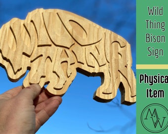 Wild Thing Bison Wooden Sign.  Perfect for Childs room, nursery.  Unpainted 10x7 pine.