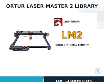 May include: A digital file for the Ortur Laser Master 2 library, featuring the text LIGHTBURN, ORTUR LASER MASTER 2 LIBRARY, LM2, DIODE MATERIAL LIBRARY, CLB LASER PRESETS, and INSTANT DOWNLOAD. The image displays a black laser engraving machine frame.