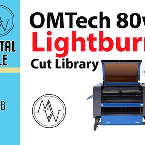 OMTech 80w CO2 Laser Lightburn Cut Library All the settings already premade for you No more guessing One click download. Easy to import image 1