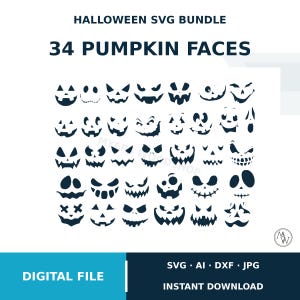 May include: A digital file bundle titled HALLOWEEN SVG BUNDLE 34 PUMPKIN FACES, featuring a grid of 34 distinct dark blue jack-o'-lantern facial expressions. The bottom section displays the text DIGITAL FILE, SVG, AI, DXF, JPG, and INSTANT DOWNLOAD.