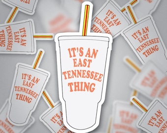 East Tennessee Sticker, "It's an East Tennessee Thing", Johnson City, Kingsport, Bristol
