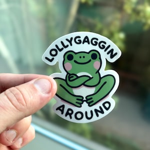 Cute frog Sticker, lollygaggin around - frog Decal, Laptop Sticker, Phone Sticker, Animal Sticker, frog Lover Gift, Nature Sticker