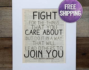 Ginsburg Quote "Fight For The Things That You Care About" Vintage Dictionary Print,  I Dissent Wall Art, RBG Quote, Ruth Bader Ginsburg