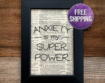 Anxiety Is My Superpower Vintage Dictionary Print, Anti Anxiety, Social Anxiety, Anxiety Mental Health, Anxiety Humor, Mental Health Humor