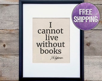 I Cannot Live Without Books Quote On Canvas - Literary Decor For Book Lover Gift - Bookish Gift Ideas - Home Library Decor - Book Art Print
