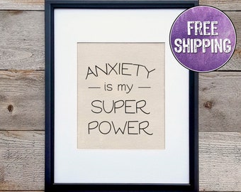 Anxiety Is My Superpower Print On Canvas - Humorous Anxiety Gift - Funny Mental Health Art - Therapy Office Decor