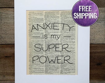 Anxiety Is My Superpower Vintage Dictionary Art Print, Anti Anxiety, Social Anxiety, Funny Mental Health, Anxiety Art, Mental Health Humor