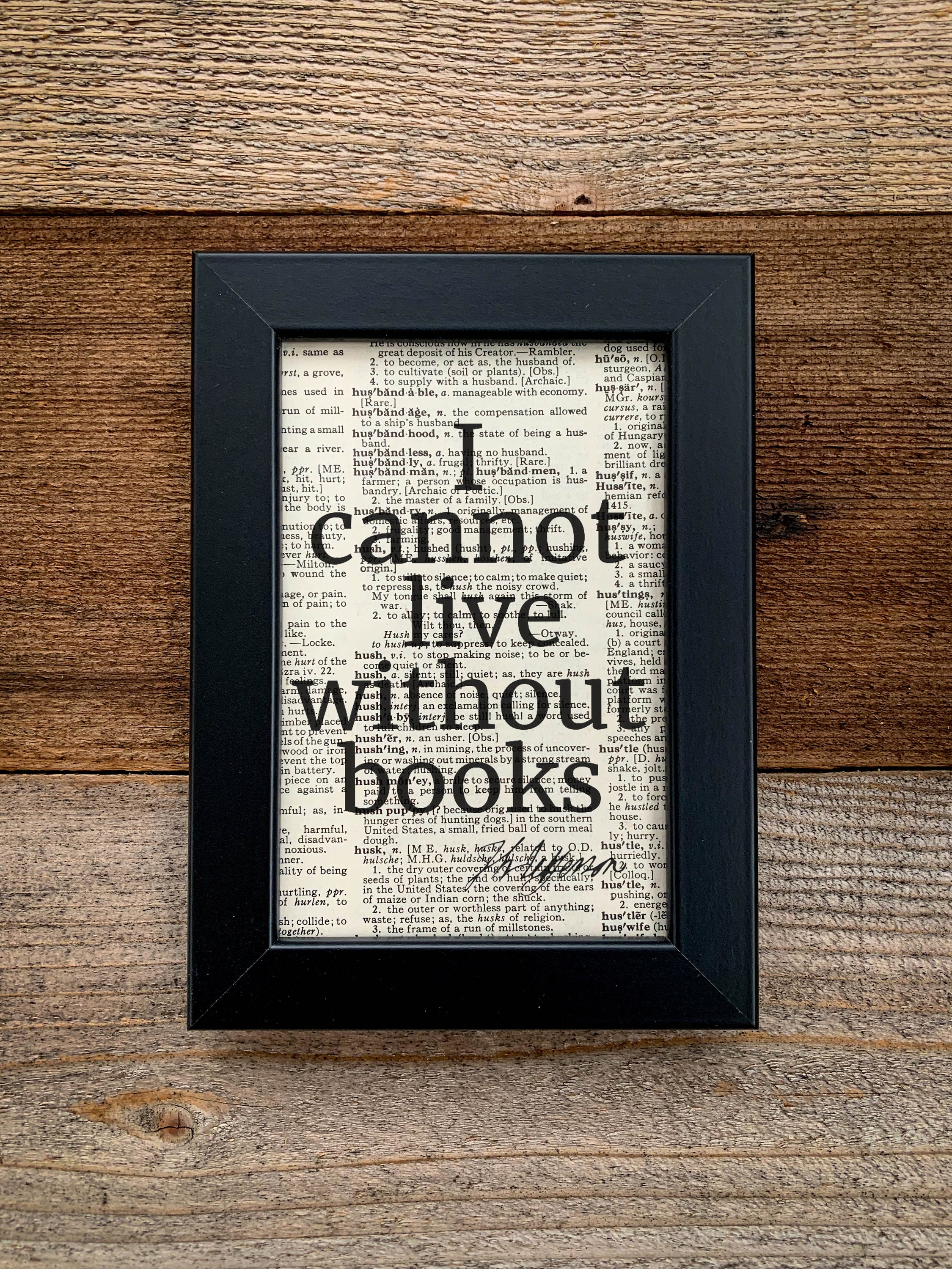 Thomas Jefferson I Cannot Live Without Books Framed Vintage
