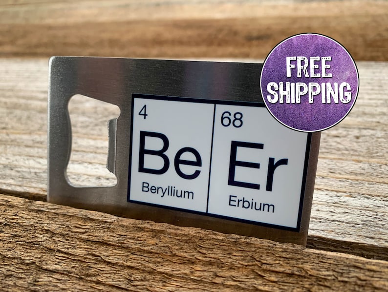 Beer Gifts Beer Gifts For Men Beer Wedding Favors Periodic Table Beer Opener Gift Unique Favor Beer Bottle Opener Groomsmen Beer Gift