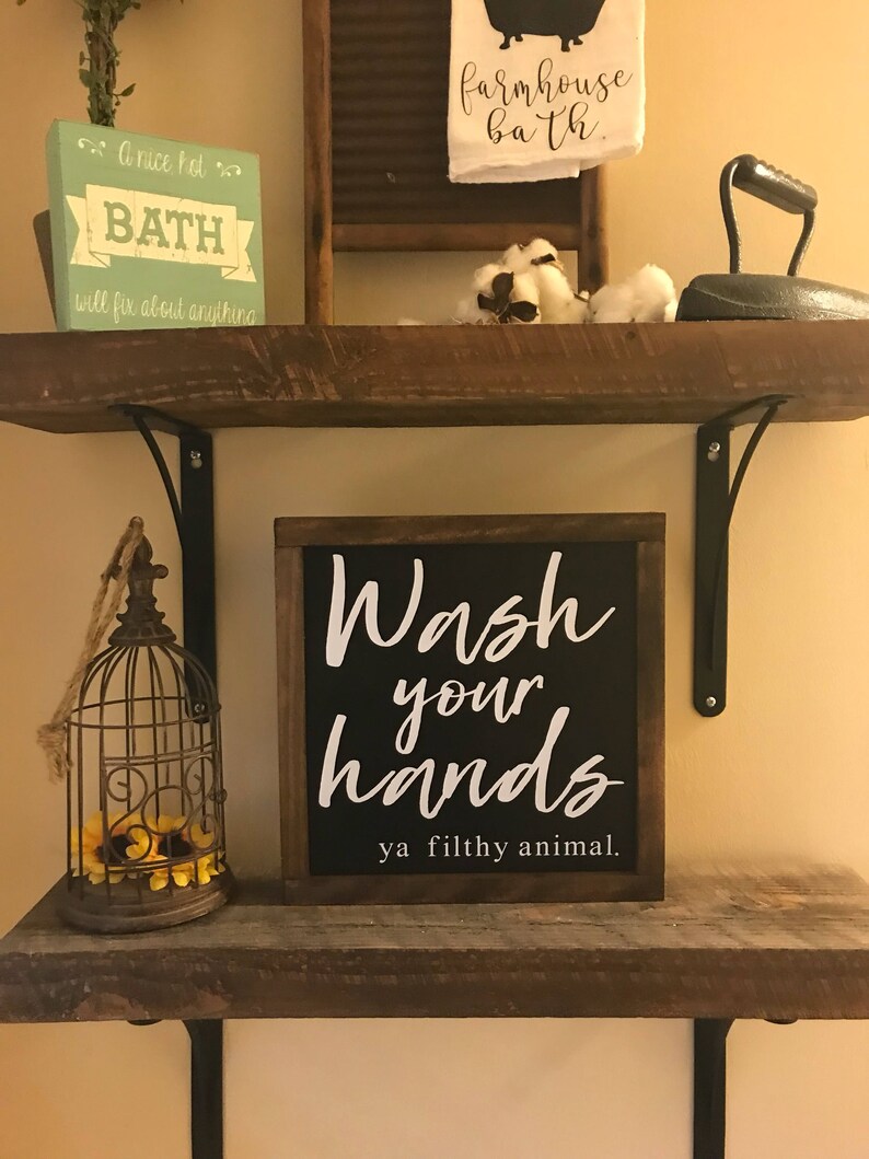 Wash your hands ya filthy animal sign Bathroom Bathroom | Etsy