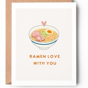 Ramen love with you / Adorable carte de jeu de mots / Adorable carte pour la Saint-Valentin / Carte d'anniversaire / SKU : LNVD38