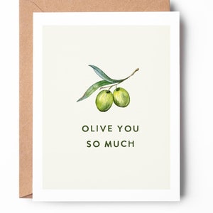 Vous êtes tellement olive / je t'aime tellement / jeu de mots sur la nourriture / jolie carte pour la Saint-Valentin / carte d'anniversaire / SKU : LNVD7
