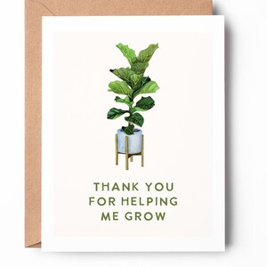 merci de m'avoir aidé à grandir, jolie carte de remerciement, carte idiote, carte de remerciement, carte de jeu de mots figuratif avec plante d'intérieur / SKU : TYGREETING22