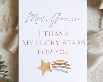 I thank my lucky stars for you card / Awesome teacher card / Teacher Appreciation Day Daycare Card SKU: LNTEACHER05