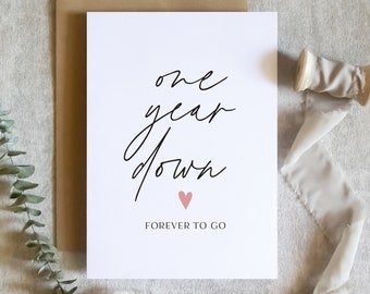 one year down forever to go / happy anniversary card / anniversary card for wife husband / cute anniversary card / SKU: LNOS08