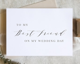 To my best friend on my wedding day card, to my best friend card, to my best friend card, wedding day card / SKU: LNWD53H  | LUNA