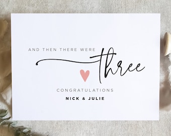 And then there were three baby card / congrats new baby card / new parents card / new baby card / SKU: LNBABY01