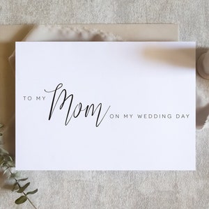 To my mom on my wedding day card, to my mom card, to my mother card, wedding day card / SKU: LNWD62B / EMMA