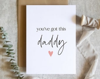 you&#39;ve got this daddy card / new dad card / new baby card / baby shower card / card for new dad / you got this dad / SKU: LNBABY05B