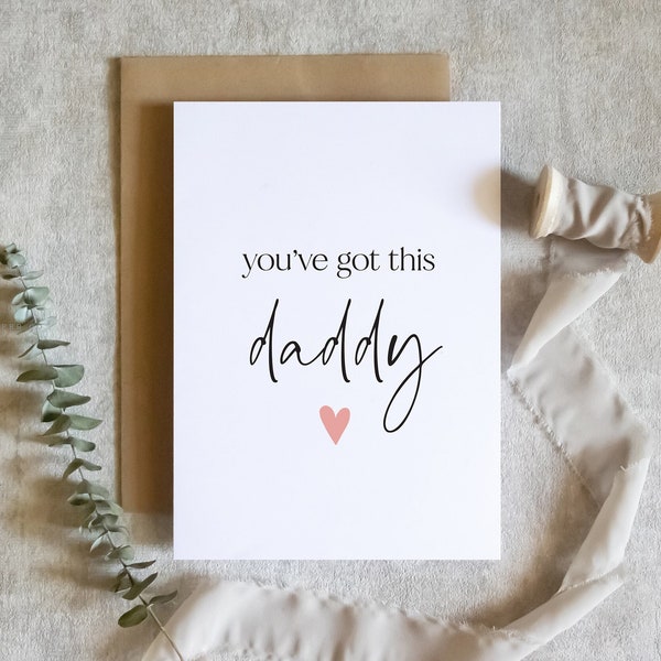 you've got this daddy card / new dad card / new baby card / baby shower card / card for new dad / you got this dad / SKU: LNBABY05B