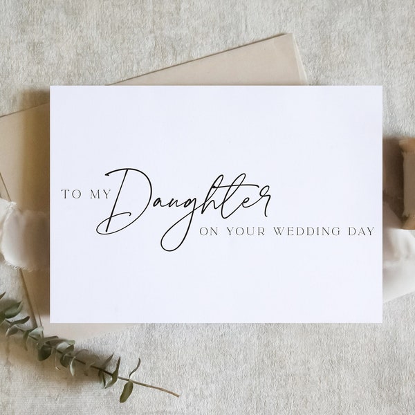 to my daughter on your wedding day card, daughter card, daughter wedding card, wedding day card / SKU: LNWD56G / ZOEY