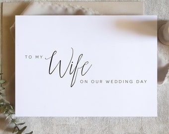 To my wife on our wedding day card, To my wifey on our wedding day card, to my wife card, wedding day card / SKU: LNWD62D / EMMA