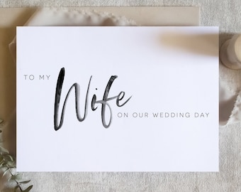 To my wife on our wedding day card, To my wifey on our wedding day card, to my wife card, wedding day card / SKU: LNWD60D / ELISE