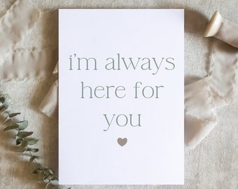 i'm always here for you card, sympathy card, in sympathy greeting card | thinking of you bereavement condolence grieving card / SKU: LNOS37